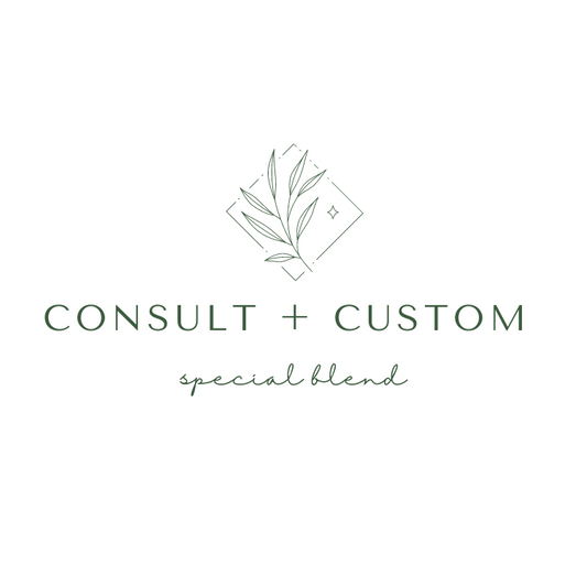 Custom blend w/consultation